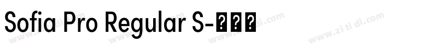 Sofia Pro Regular S字体转换 Sofia Pro Regular S字体转换